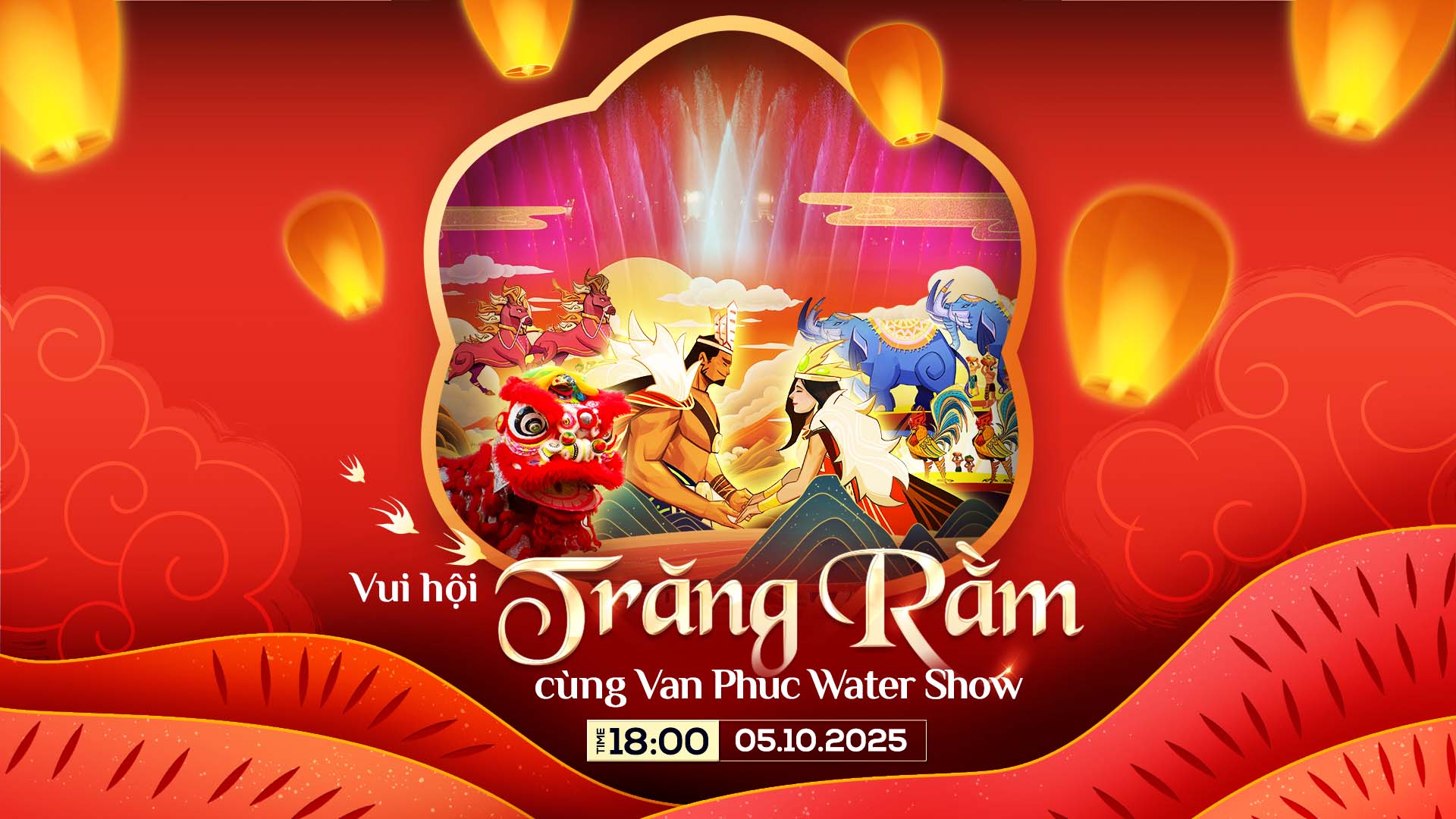 VUI HỘI TRĂNG RẰM CÙNG VAN PHUC WATER SHOW